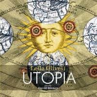 Utopia / Leïla Olivesi, p. et chant | Olivesi, Leïla - pianiste. Interprète