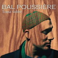 Bal poussière / Toma Sibidé, chant | Sidibé, Toma. Interprète