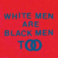 White men are black men too / Young Fathers, ens. voc. & instr. | Young Fathers. Interprète