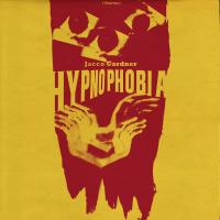 Hypnophobia Jacco Gardner, chant, divers instruments, compositions