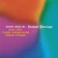 Instant sharings / Bruno Angelini, p | Angelini, Bruno (1965-) - pianiste. Interprète