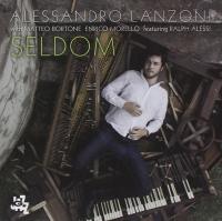 Seldom / Alessandro Lanzoni, p | Lanzoni, Alessandro. Interprète