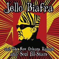 Walk on Jindal's Splinters : recorded live in New Orleans, May 8, 2011 / Jello Biafra & The New Orleans Raunch & Soul All-Stars, ens. voc. & instr. | Biafra, Jello. Interprète