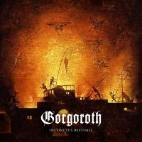 Instinctus bestialis / Gorgoroth | Gorgoroth