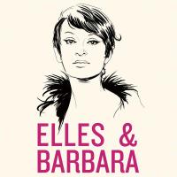 Elles & Barbara | Barbara (1930-1997). Auteur. Compositeur