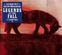 Legends of the fall | Foltz, Jean-Marc. Musicien