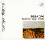 Bella ciao : Chansons du peuple en Italie