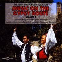 Music on the gypsy route : volume 2 / Deben Bhattacharya | Bhattacharya, Deben