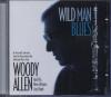 Wild man blues : bande originale / Woody Allen and his New Orleans Jazz Band | Woody Allen and his N.O.J.B.