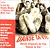 Danse ta vie : bande originale du film = Center stage / Jamiroquai, Red hot chili pepper, Michaël Jackson, ... | Moore, Mandy