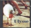 Ulysse : musique pour la chorégraphie de Jean-Claude Gallotta / Henry Torgue et Serge Houppin | Torgue, Henry - Claviers