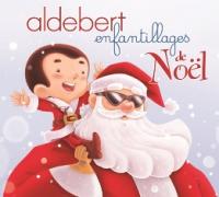 Enfantillages de Noël / Aldebert, chant | Aldebert (1973-....). Interprète