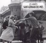 Les Années Saint-Germain des Prés / Henri Salvador ; Juliette Gréco ; Léo Ferré ; Les Frères Jacques... [et al.] | Lafforgue, René-Louis
