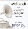 Anthologie de la chanson française enregistrée : 1944