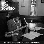Next stop... Soweto : Giants, Ministers and Makers : Jazz in South Africa (1963-1978)