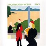 Another green world / Brian Eno, guit., prod. | Eno, Brian (1948-....). Interprète. Producteur