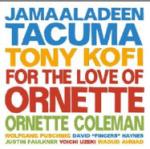 For the love of Ornette / Jamaaladeen Tacuma | Tacuma, Jamaaladeen (1956-....)