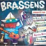 Brassens chanté par Les Ogres de Barback, Debout sur le Zinc, Aldebert, Agnès Bihl, Yves Jamait, Weepers Circus / Georges Brassens, aut.adapté | Brassens, Georges (1921-1981). Compositeur