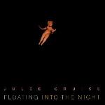 Floating to the night / Julee Cruise, chant | Cruise, Julee. Interprète