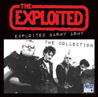 Exploited barmy army : the collection / The Exploited, ens. voc. & instr. | Exploited (The). Interprète