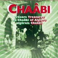 Chaâbi trésors du Chaâbi algérois Cheik Zekri, Abdelkader Chercham, Amar El Achab... [et al.], chant