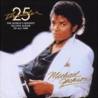 THRILLER : 25 th anniversary / Michael Jackson | Jackson, Michael