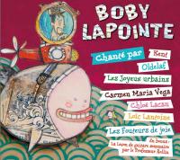 Boby Lapointe chanté par... / Boby Lapointe, aut. adapté | Lapointe, Boby (1922-1972). Compositeur