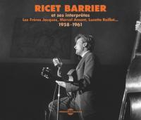 Ricet Barrier et ses interprètes : 1958-1961