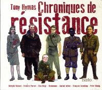 Chroniques de résistance / Tony Hymas | Hymas, Tony. Musicien