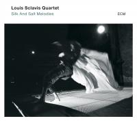 Silk and salt melodies / Louis Sclavis Quartet | Sclavis, Louis (1953-....)