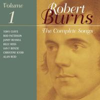 The Complete songs of Robert Burns, vol. 1
