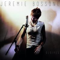 Gloires | Bossone, Jérémie