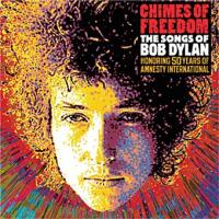 Chimes of freedom : the songs of Bob Dylan : honouring 50 years of Amnesty International