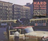 Hard time blues : 1927-1960 / Josh White | White, Josh