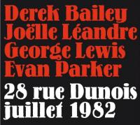 28 rue Dunois, juillet 1982 / Derek Bailey, guit. | Bailey, Derek (1932-2005). Interprète
