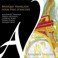 Musique française pour trio d'anches | Milhaud, Darius (1892-1974). Compositeur