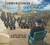 Can't forget a souvenir of the grand tour Leonard Cohen, comp., chant, guitare
