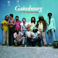Gainsbourg & The Revolutionaries Serge Gainsbourg, comp., chant The Revolutionaries , groupe. voc. et instr.
