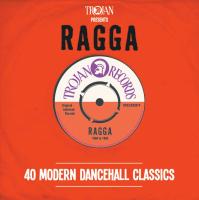 Trojan presents ragga : 40 modern dancehall classics / Paul Blake & the Bloodfire Posse | Yellowman