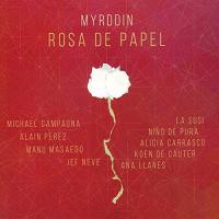 Rosa de papel / Myrddin | Myrddin