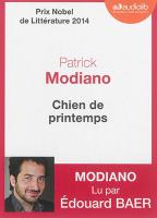 Chien de printemps | Modiano, Patrick (1945-....)