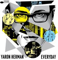 Everyday Yaron Herman, compositions, piano Ziv Ravitz, batterie, percussions