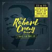 4 nights of 40 years live recorded at 4 venues over 4 nights in California, December 2014 The Robert Cray Band Robert Cray, guitare, chant