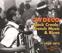 Zydeco : black creole, french music & blues, 1929-1972 / Amédée Ardoin | Ardoin, Amédée