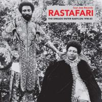 Rastafari the dreads enter Babylon, 1955-83