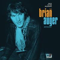Back to the beginning the Brian Auger anthology | Auger, Brian (1939-....). Compositeur. Clavier - non spécifié. Orgue Hammond. Interprète