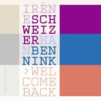 Welcome back / Irene Schweizer, p. | Schweizer, Irène. Interprète