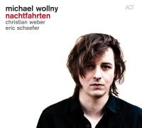 Nachtfahrten / piano Michael Wollny, contrebasse Christian Weber, batterie Eric Schaefer | Wollny, Michael