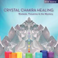 Crystal chakra healing / Waduda Paradiso | Paradiso, Waduda. Ingénieur du son