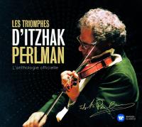 Les triomphes d'Itzhak Perlman : l'anthologie officielle | Perlman, Itzhak